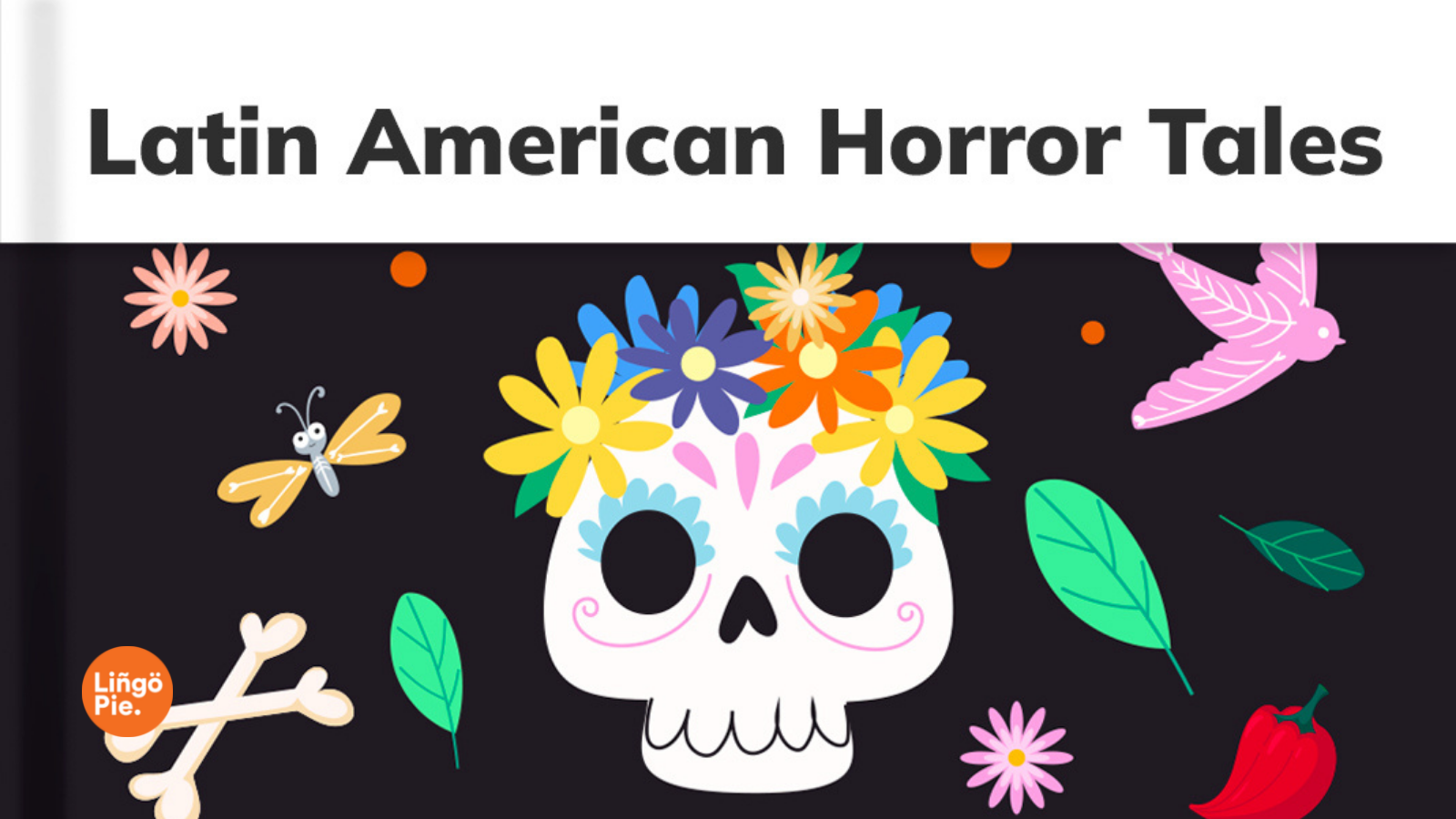 Latin American Horror Tales on Lingopie.